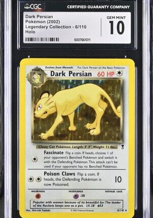 [SOLD] Pokemon TCG Graded Card: 2002 Legendary Collection Dark Persian 6/110 CGC 10